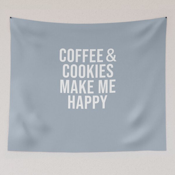 Item preview, Coffee And Cookies Make Me Happy  designed and sold by Williamass.