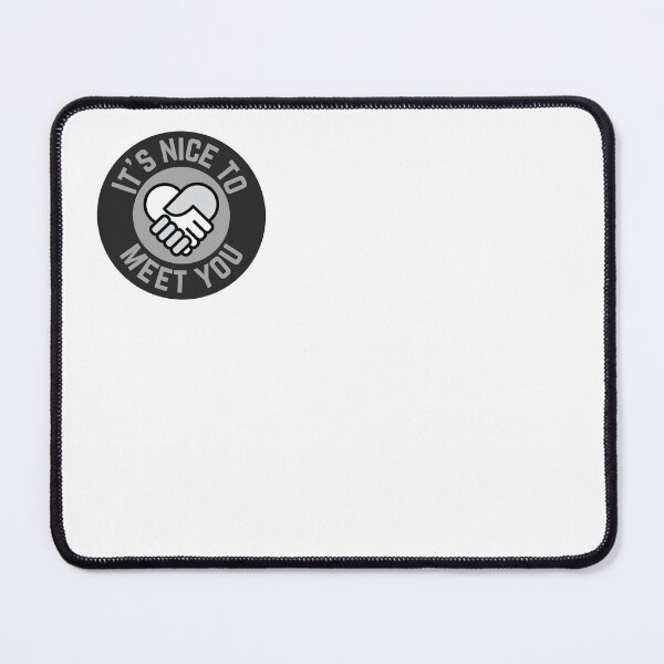 Item preview, It's nice to meet you - Pleasure to meet you, how do you do designed and sold by DesignIndiaStar.
