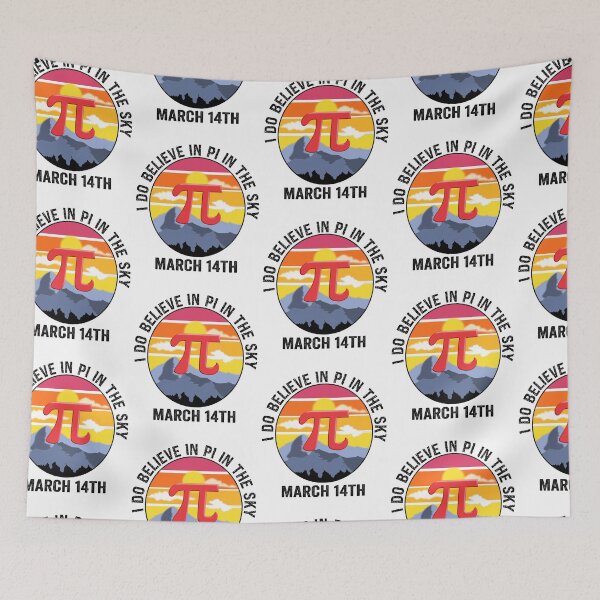 Item preview, I do believe in PI in the sky on March 14th designed and sold by TJHstudio.