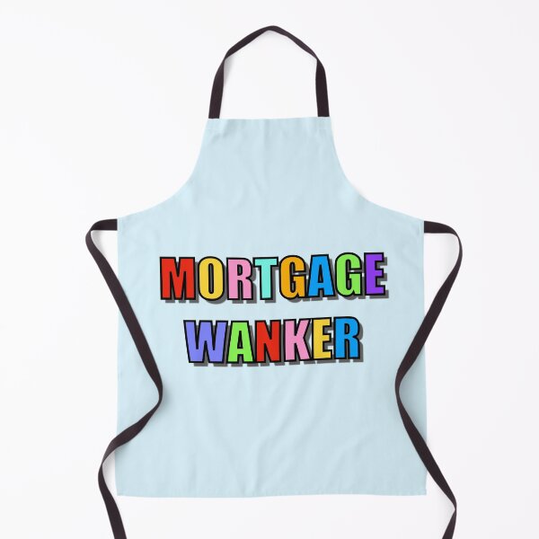 Item preview, Mortgage Wanker designed and sold by Adam Regester.