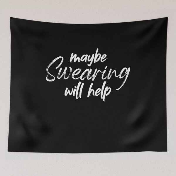 Item preview, maybe swearing will help - Sarcasm designed and sold by Amineharoni.