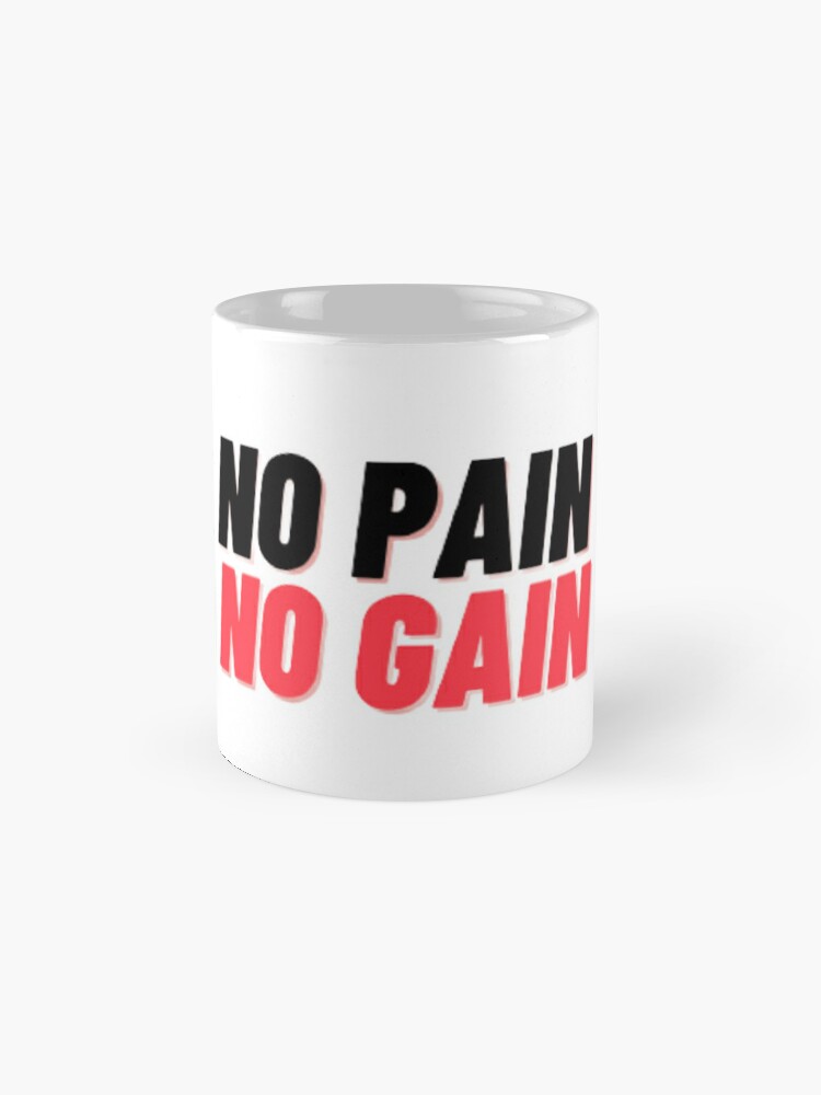 Discover No Pain No Gain Citation De Motivation Mug Céramique