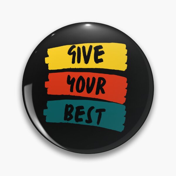Item preview, Give Your Best Motivation designed and sold by Patric Wurzer.