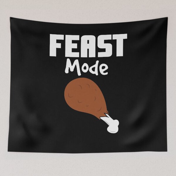 Item preview, Feast Mode Saying Shirt designed and sold by CreativeStrike.