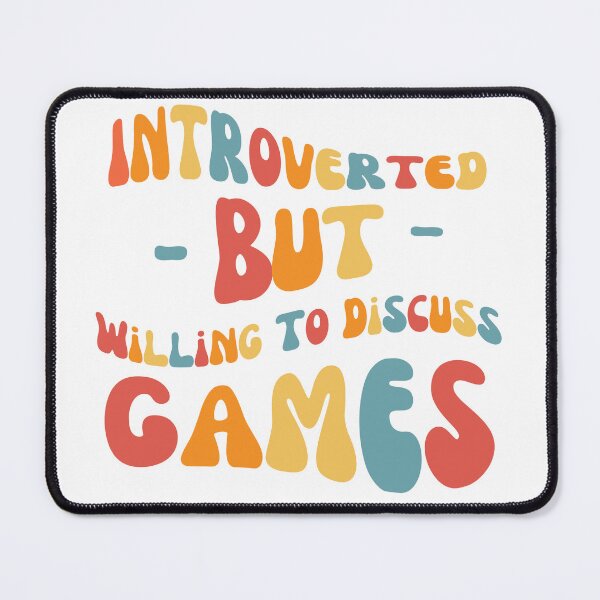 Item preview, Introverted but willing to discuss games designed and sold by AHthatIsNice.