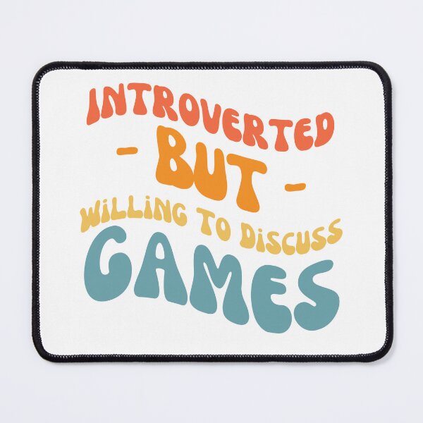 Item preview, Introverted but willing to discuss games designed and sold by AHthatIsNice.
