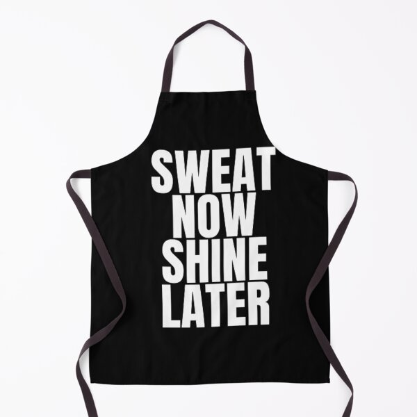 Item preview, Sweat now shine later designed and sold by DreamBigShirts.
