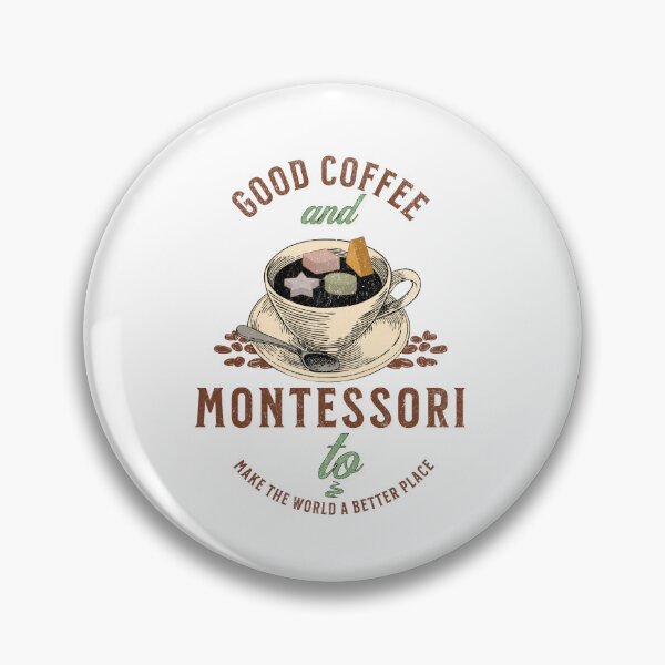 Item preview, Good Coffee And Montessori Quote designed and sold by SiYDesigns.