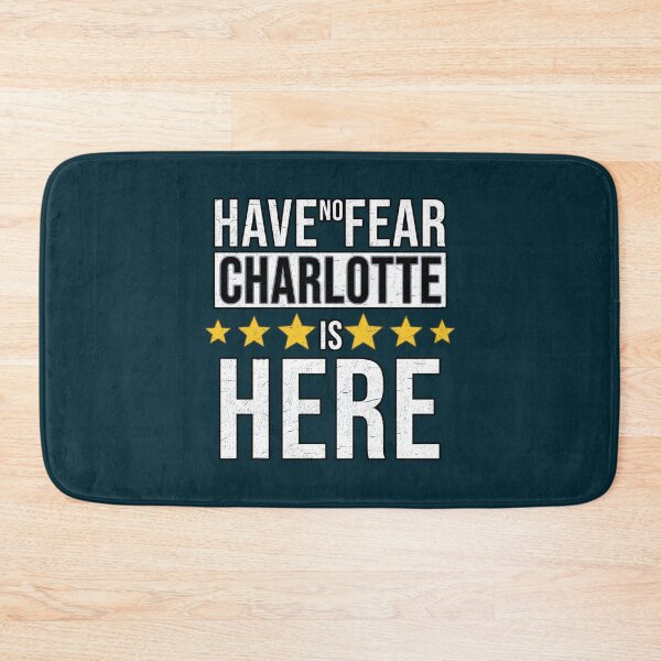 Item preview, Charlotte Name -  Have No Fear Charlotte Is Here Gift For Charlotte  designed and sold by CupiStorez.