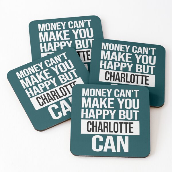 Item preview, Copy Charlotte Name -  Money Can_t Make You Happy But Charlotte Can Gift For Charlotte   designed and sold by CupiStorez.