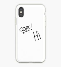 Oops! Hi iPhone Case