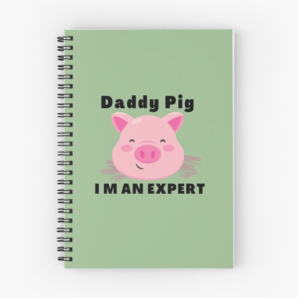 Item preview, daddy pig i m an expert  designed and sold by ZolaAufderhar.