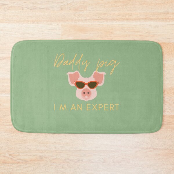 Item preview, Daddy Pig I m An Expert  designed and sold by ZolaAufderhar.