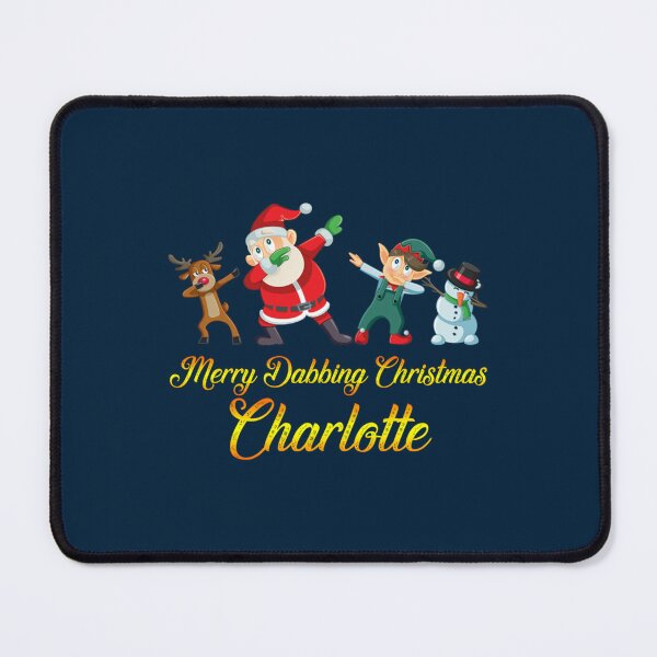Item preview, Charlotte Name - Dabbing Santa Claus Elf Reindeer Snowman -  Merry Dabbing Christmas Charlotte designed and sold by CupiStorez.