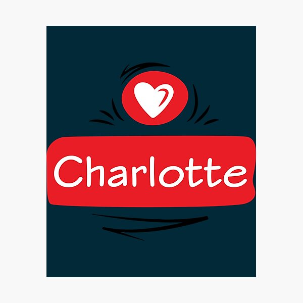 Item preview, Charlotte Name - I Love Charlotte  designed and sold by CupiStorez.