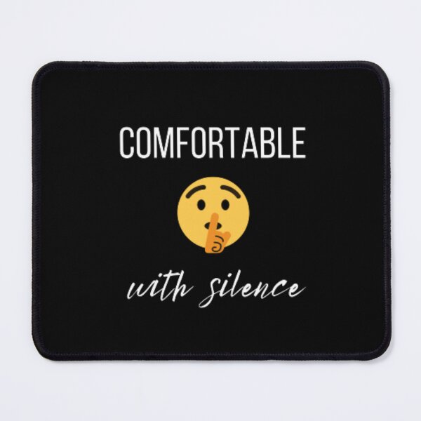 Item preview, Comfortable with silence, for an introvert, introvert gifts, introvert designed and sold by TeePassion.