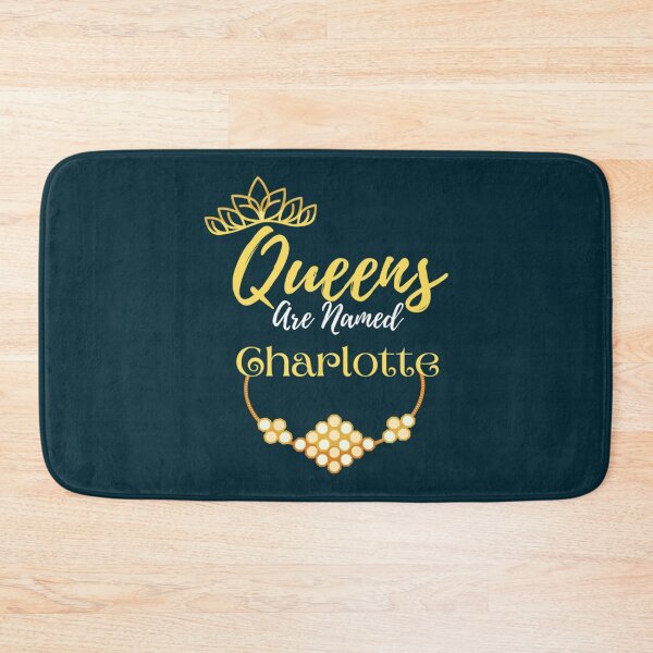 Item preview, Charlotte Name - Queens Are Named Charlotte    designed and sold by CupiStorez.