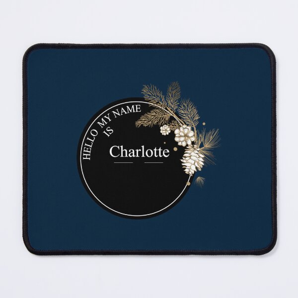 Item preview, Hello my name is Charlotte      designed and sold by CupiStorez.