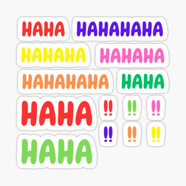 Hahahahaha Stickers for Sale