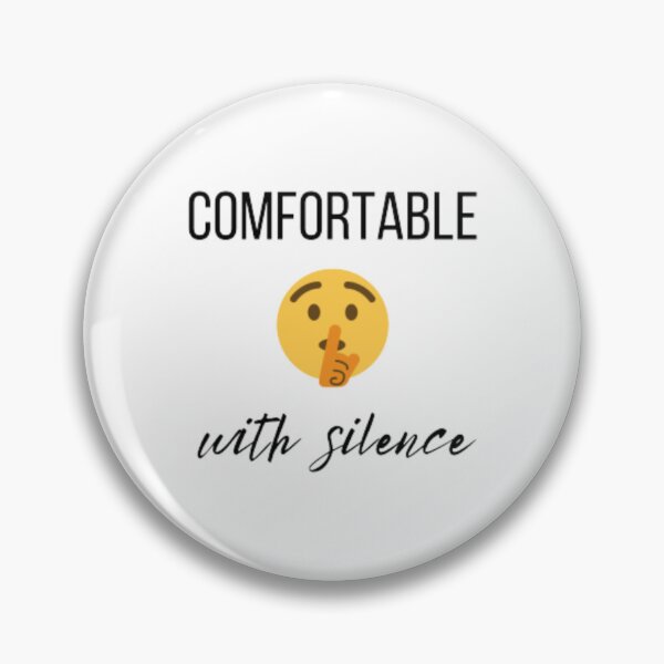 Item preview, Comfortable with silence, for an introvert, introvert, introvert gifts designed and sold by TeePassion.