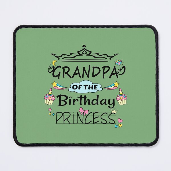 Item preview, Grandpa Of The Birthday Princess  designed and sold by ZolaAufderhar.