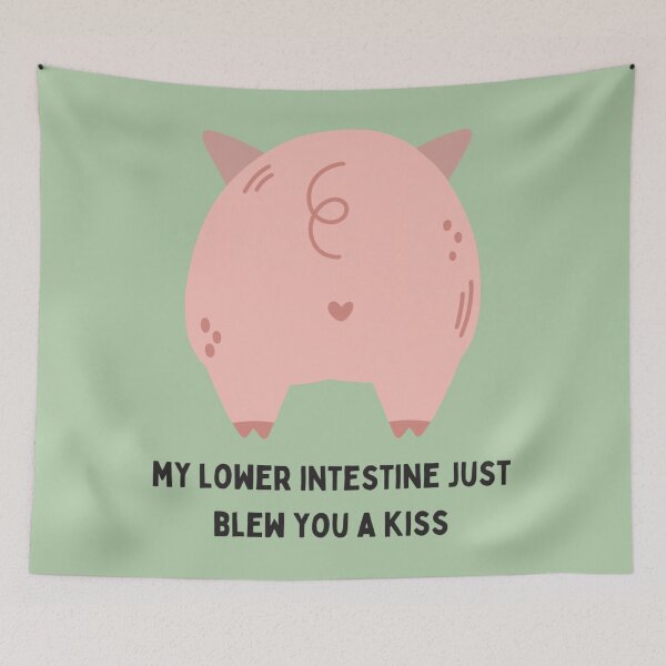 Item preview, HEYits wasnt a fart my lower intestine just blew you a kiss designed and sold by ZolaAufderhar.