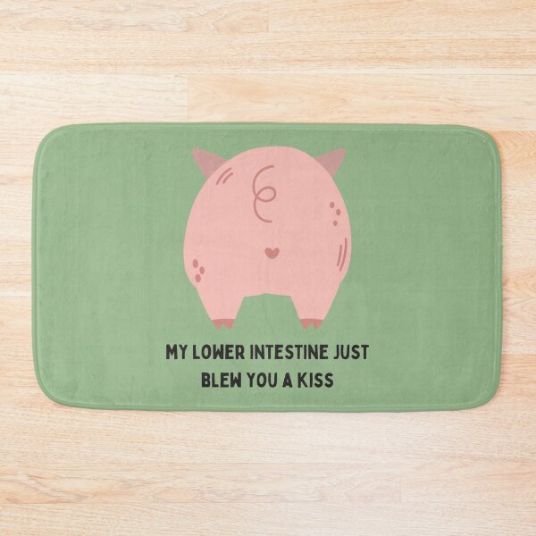 Item preview, HEYits wasnt a fart my lower intestine just blew you a kiss designed and sold by ZolaAufderhar.