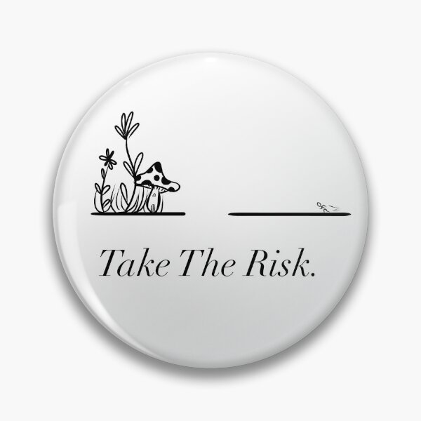 Item preview, Take the risk quote  designed and sold by Kait C.