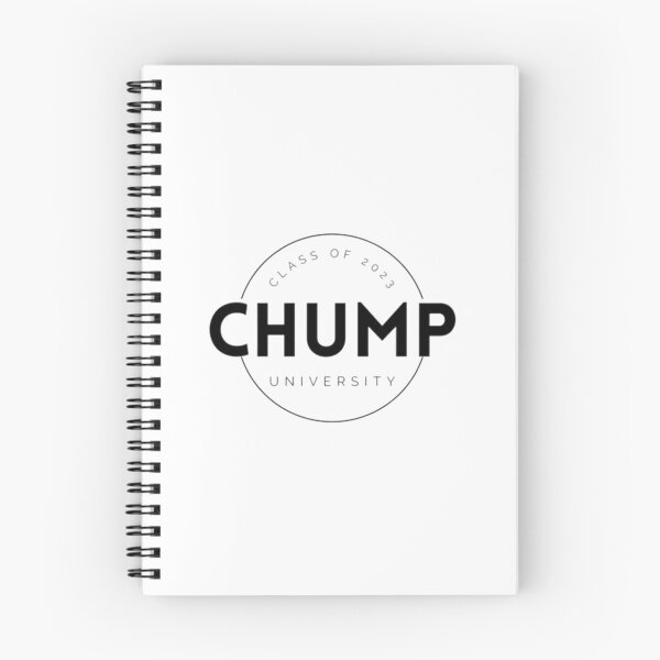 Item preview, Chump University designed and sold by jonkend.