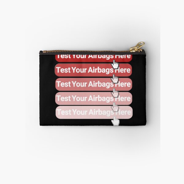 Item preview, Test your airbags here cool  designed and sold by fattim3.