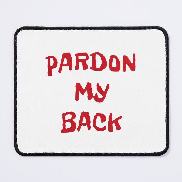 Item preview, PARDON designed and sold by jonkend.