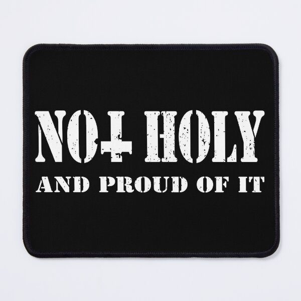 Item preview, Not Holy for Metalheads and Atheists designed and sold by CatandRocknRoll.