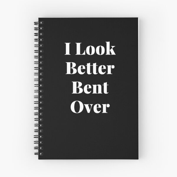 Item preview, I look better bent over designed and sold by IHRArt.