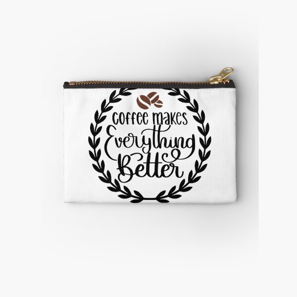 Item preview, Coffee Makes Everything Better designed and sold by ChrissMemories.