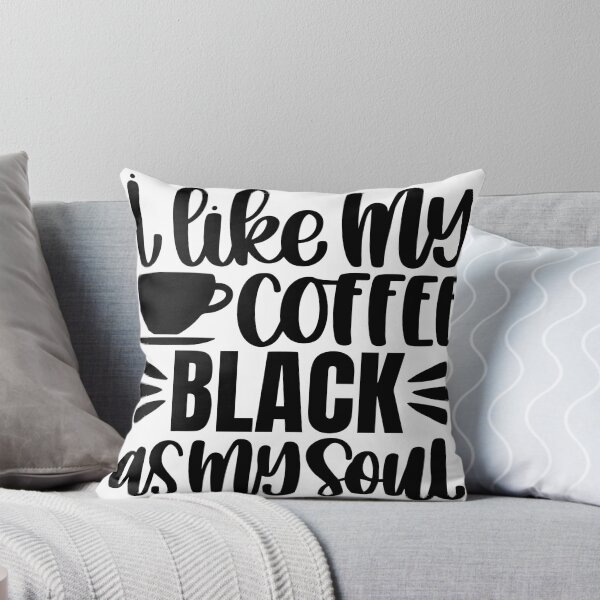 Item preview, I Like My Coffee As Black As My Soul designed and sold by ChrissMemories.