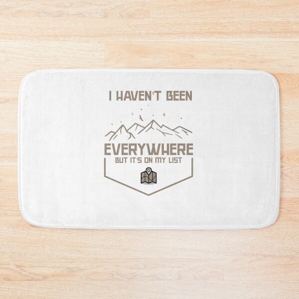 Item preview, i haven't been everywhere but it's on my list travel country hiking camping mountains maps travel list designed and sold by STELATO.