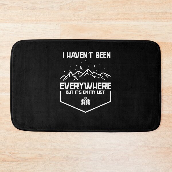 Item preview, i haven't been everywhere but it's on my list travel country hiking camping mountains maps travel list designed and sold by STELATO.