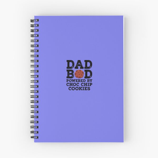 Item preview, Dad Bod Powered By Choc Chip Cookies designed and sold by Tayloaspencer.