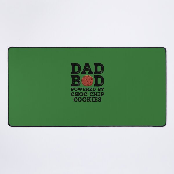 Item preview, Dad Bod Powered By Choc Chip Cookies designed and sold by Tayloaspencer.