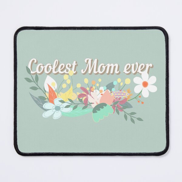 Item preview, Coolest Mom Ever, Pastel Flower Design For Moms, Perfect For Mother's Day On Year 2023 designed and sold by TrulyEpoque.