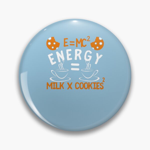 Item preview, E  MC2  Energy Is Milk Multiplied With Cookies Funny Science Joke designed and sold by Tayloaspencer.