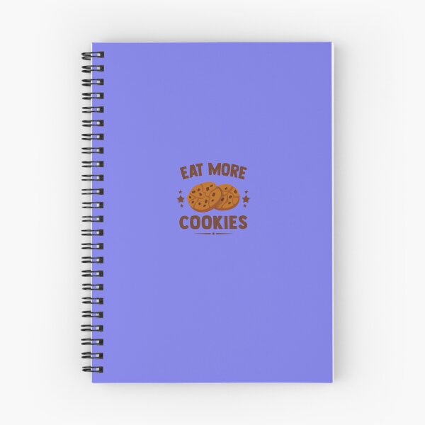Item preview, Eat More Cookies designed and sold by Tayloaspencer.