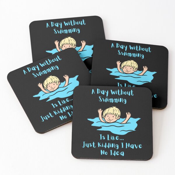 Item preview, A Day Without Swimming Is Like Just Kidding I Have No Idea             designed and sold by miurakichirou55.