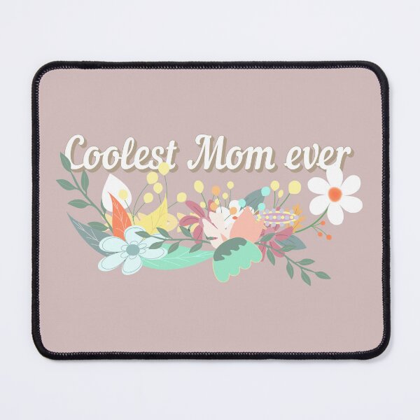 Item preview, Coolest Mom Ever, Pink Pastel Flower Design For Moms, Perfect For Mother's Day On Year 2023 designed and sold by TrulyEpoque.