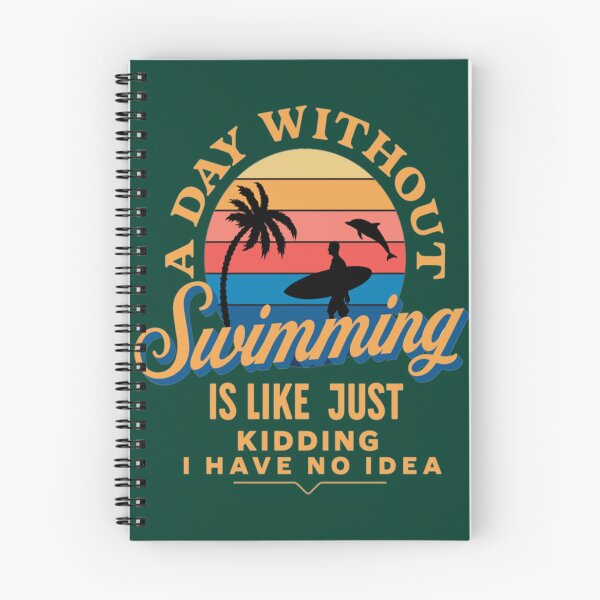 Item preview, A Day Without Swimming is Like Just Kidding I Have No Idea designed and sold by miurakichirou55.