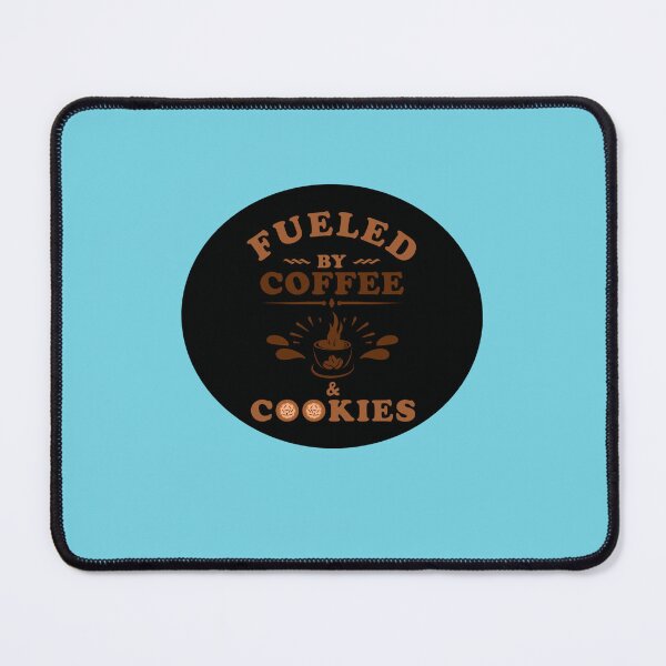 Item preview, Fueled by Coffee and Cookies designed and sold by Tayloaspencer.