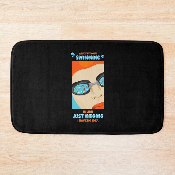 Item preview, A Day Without Swimming is Like Just Kidding I Have No Idea  designed and sold by miurakichirou55.