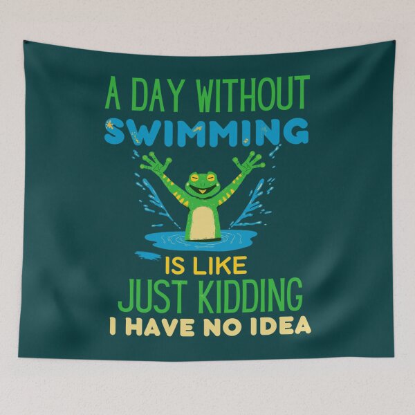 Item preview, A Day Without Swimming Is Like Just Kidding I Have No Idea - childish   designed and sold by miurakichirou55.