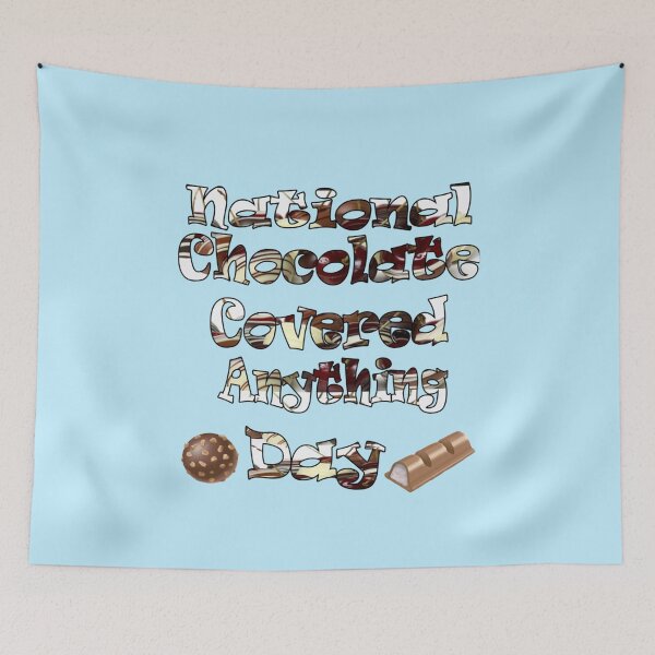 Item preview, Funny national chocolate covered anything day TShirt and Caps designed and sold by Tayloaspencer.