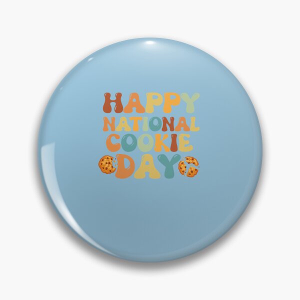 Item preview, Happy National Cookie Day designed and sold by Tayloaspencer.